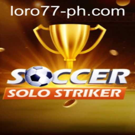 Discover the Thrill of SoccerSoloStriker with LORO77